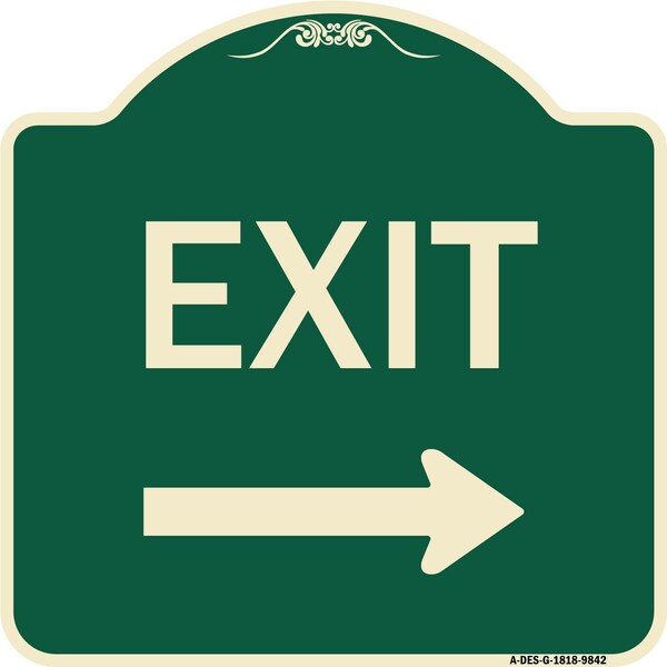 Designer Series-Exit With Right Arrow, Green Heavy-Gauge Aluminum, 18" H, 18" L, G-1818-9842